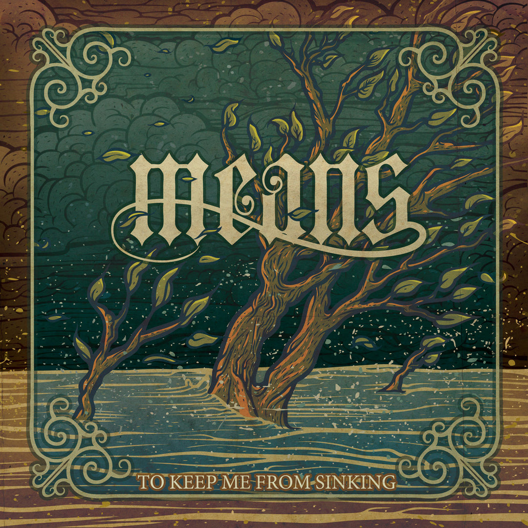 The illustrated album cover for MEANS CD To Keep Me From Sinking shows a twisted tree with green leaves rising from swirling water, ornate borders, and stylized text. Track listing is not included.