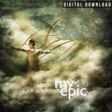 I Am Undone - Digital Download