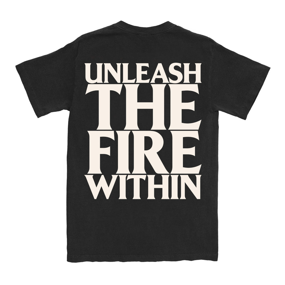 War Of Ages Unleash The Fire Within Black T-shirt back. has the white text very large "unleash the fire within" 