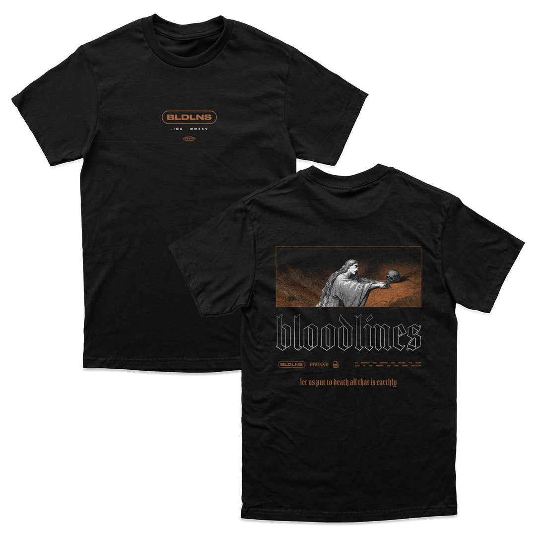 Black Comfort Colors tee by Bloodlines with BLDLNS and small text on the front. Back has a gothic robed figure, bloodlines, and “let us put to death all that is earthly” in bold orange.