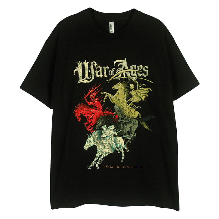 War Of Ages Dominion Black T-Shirt. the shirt has the four horseman of the apocalypse coming for you just like the album art. 