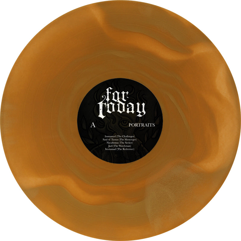 A limited edition gold/caramel swirl vinyl by For Today, featuring a black center label with white gothic text listing song titles and Portraits.
