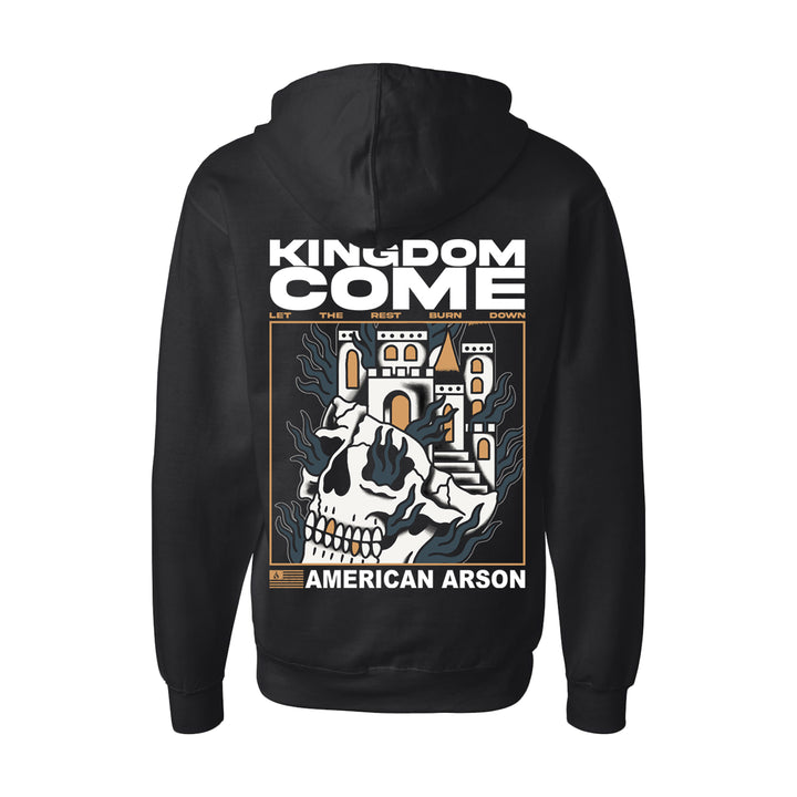 A black zip-up hoodie made from soft ring-spun cotton fleece, featuring a striking graphic of a skull in front of a castle with smoke swirling around, and text reading “Kingdom Come: Let the rest burn down” on the front. “American Arson” is boldly displayed on the back.