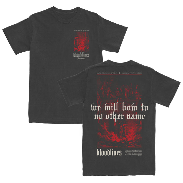 Bloodlines black heavyweight tee with red and white graphics: small red artwork and Bloodlines text on front; bold "we will bow to no other name" graphic and Bloodlines branding on back. Premium Bella Canvas quality.