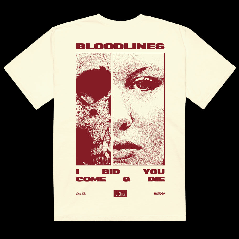 The Bloodlines Comfort Colors T-shirt is cream-colored and features a split skull and womans face graphic, BLOODLINES text above, I BID YOU COME & DIE below, plus small logos at the bottom.