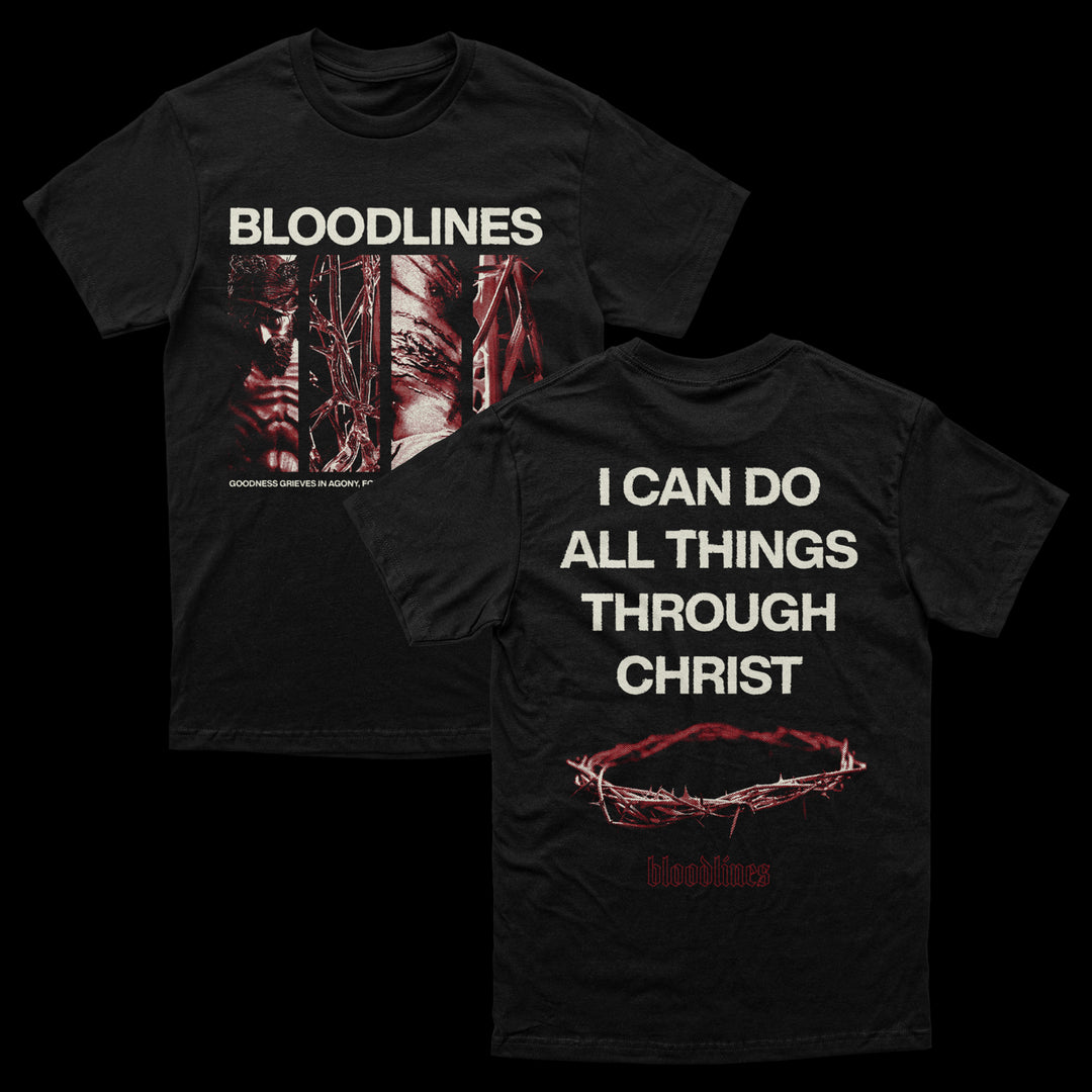 Two black Bloodlines t-shirts: front says BLOODLINES with abstract red graphic and GOODNESS GROWS IN BROKEN PLACES. Back reads I CAN DO ALL THINGS THROUGH CHRIST above a red crown of thorns and Bloodlines text. Size chart included.