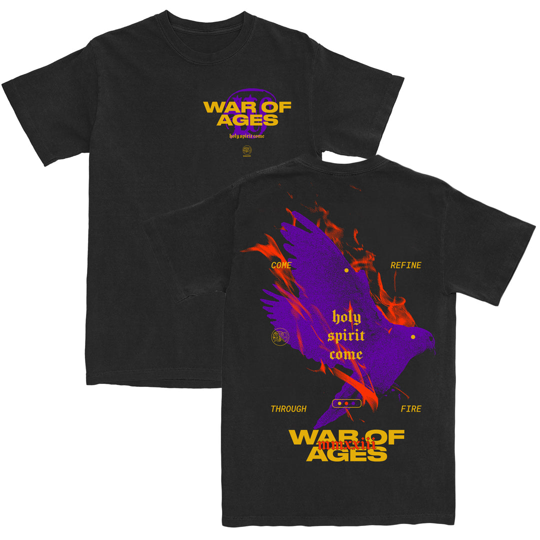 image of the front and back of a black tee shirt on a white background. front is on the left and has a small right chest print in yellow that says war of ages. back is on the right and has a full print of a purple bird. in yellow over the bird says holy spirit come through the fire. across the bottom says war of ages